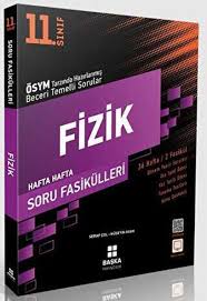 BAŞKA 11. SINIF FİZİK SORU FASİKÜLLERİ 2 FASİKÜL