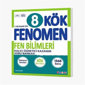 FENOMEN 8. SINIF KÖK FEN BİLİMLERİ SORU
BANKASI