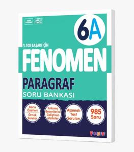 FENOMEN 6. SINIF PARAGRAF SORU BANKASI (A)