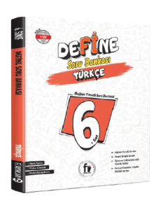 Fİ 6. SINIF DEFİNE TÜRKÇE SORU BANKASI (YENİ ÜRÜN)