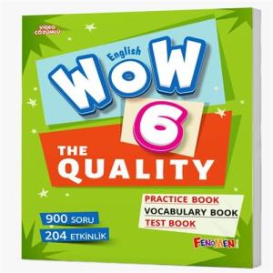 WOW 6. SINIF ENGLISH THE QUALITY