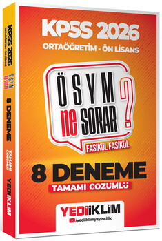 YEDİİKLİM 2026 KPSS ÖSYM NE SORAR ORTAÖĞRETİM ÖN LİSANS TAMAMI ÇÖZÜMLÜ