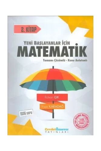 CEVDET ÖZSEVER YENİ BAŞLAYANLAR İÇİN MATEMATİK SERİSİ 2