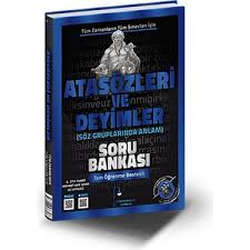 EDEBİYAT SOKAĞI TYT ATASÖZLERİ VE DEYİMLER SORU BANKASI