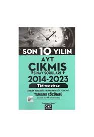 ÇAP YKS AYT ÇIKMIŞ SRLRI TÜM TEK 2014-2023 TM-2024