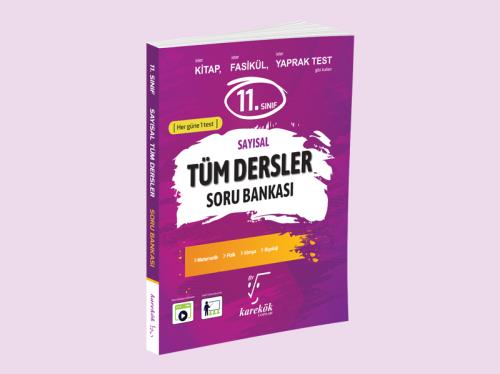 KAREKÖK 11. SINIF TÜM DERSLER SORU BANKASI SAYISAL