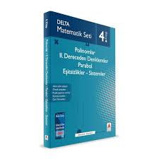 DELTA MATEMATİK SETİ 4 POLİNOMLAR - II. DERECEDEN DENKLEMLER - PARABOL - EŞİTSİZ