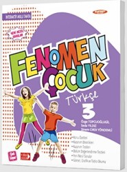 FENOMEN ÇOCUK 3. SINIF TÜRKÇE