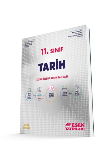ESEN  11. SINIF TARİH KONU ÖZETLİ SORU BANKASI
