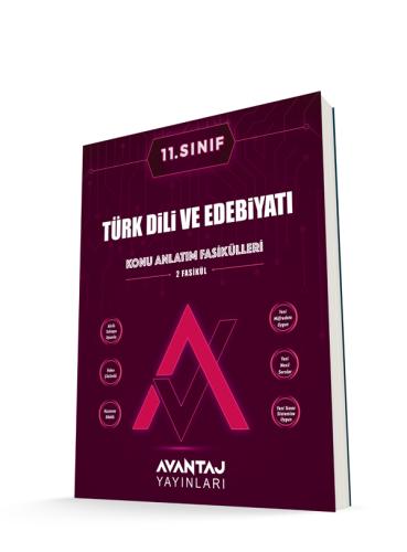 AVANTAJ 11. SINIF TÜRK DİLİ VE EDEBİYATI KONU ANLATIM FASİKÜLLERİ