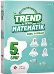 SONUÇ 5. SINIF TREND SERİSİ MATEMATİK SORU BANKASI