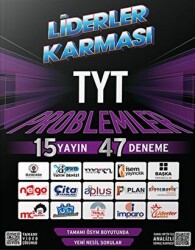 KR LİDERLER KARMASI / TYT PROBLEMLER DENEMELERİ 15 YAYIN 47 DENEME