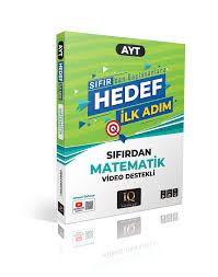 IQ AYT MATEMATİK HEDEF İLK ADIM S.B.