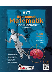 KAFADENGİ AYT ÜÇ AŞAMALI MATEMATİK SORU BANKASI (TÜMÜ VİDEO ÇÖZÜMLÜ) - %100 BAŞA