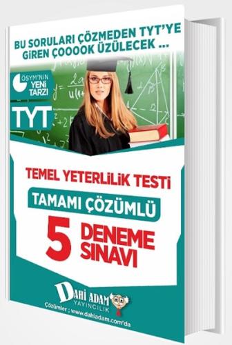 DAHİ ADAM TYT 5 DENEME SINAVI TAMAMI ÇÖZÜMLÜ